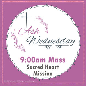 Ash Wednesday Mass 9:00am